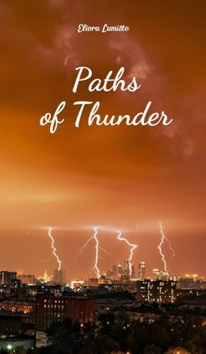 Paths of Thunder von Swan Charm Publishing