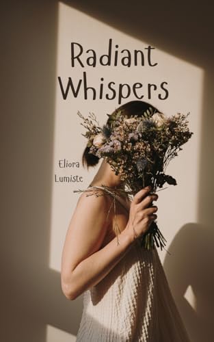 Radiant Whispers von Swan Charm Publishing