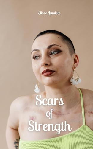Scars of Strength von Swan Charm Publishing
