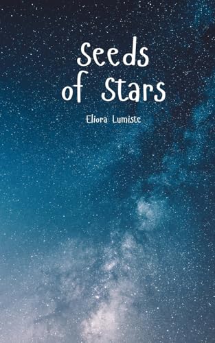Seeds of Stars von Swan Charm Publishing
