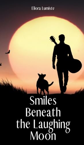 Smiles Beneath the Laughing Moon von Swan Charm Publishing