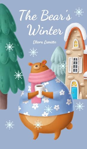 The Bear's Winter von Swan Charm Publishing