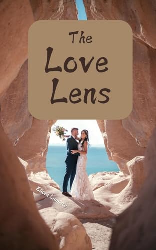 The Love Lens von Swan Charm Publishing