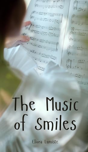 The Music of Smiles von Swan Charm Publishing