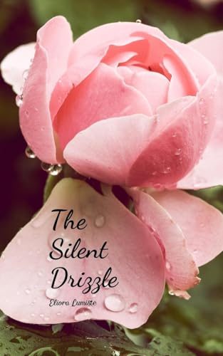 The Silent Drizzle von Swan Charm Publishing