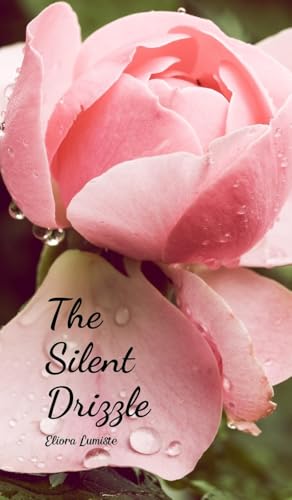 The Silent Drizzle von Swan Charm Publishing