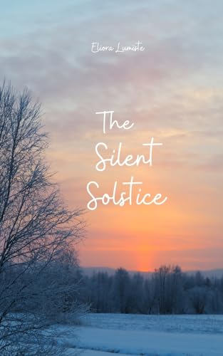 The Silent Solstice von Swan Charm Publishing