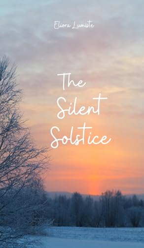 The Silent Solstice von Swan Charm Publishing