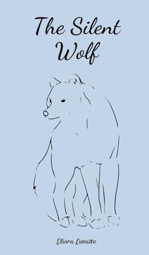The Silent Wolf von Swan Charm Publishing