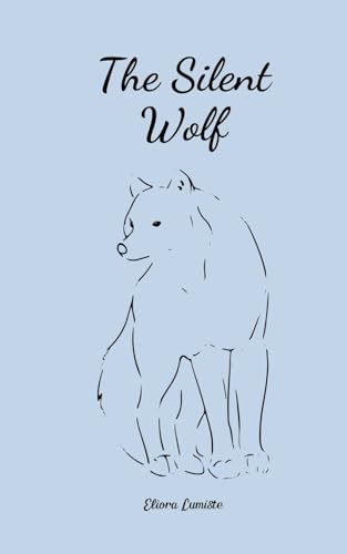 The Silent Wolf von Swan Charm Publishing