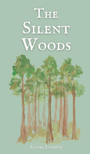 The Silent Woods von Swan Charm Publishing