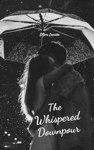 The Whispered Downpour von Swan Charm Publishing