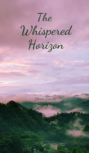 The Whispered Horizon von Swan Charm Publishing