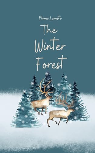 The Winter Forest von Swan Charm Publishing