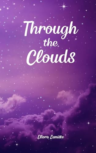 Through the Clouds von Swan Charm Publishing