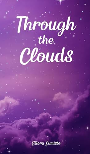Through the Clouds von Swan Charm Publishing