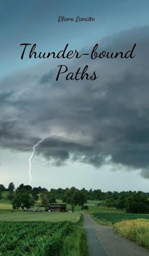 Thunder-bound Paths von Swan Charm Publishing