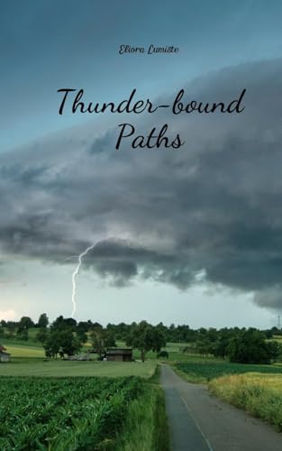 Thunder-bound Paths von Swan Charm Publishing