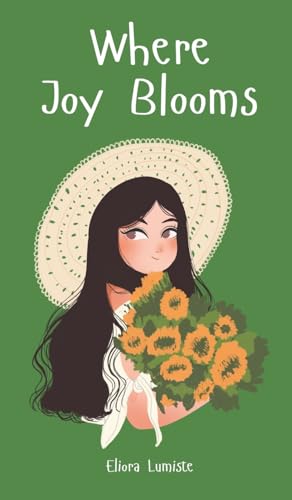 Where Joy Blooms von Swan Charm Publishing