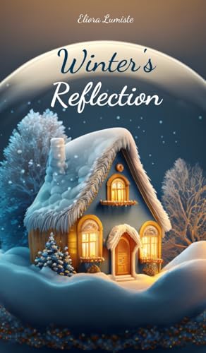 Winter's Reflection von Swan Charm Publishing