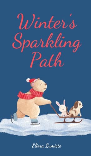 Winter's Sparkling Path von Swan Charm Publishing
