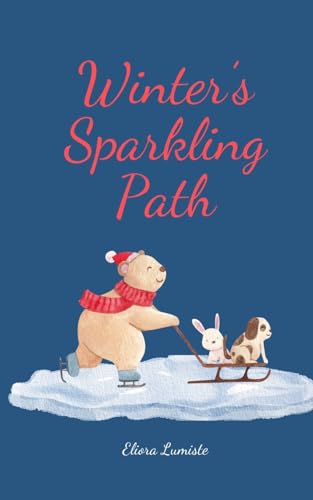 Winter's Sparkling Path von Swan Charm Publishing