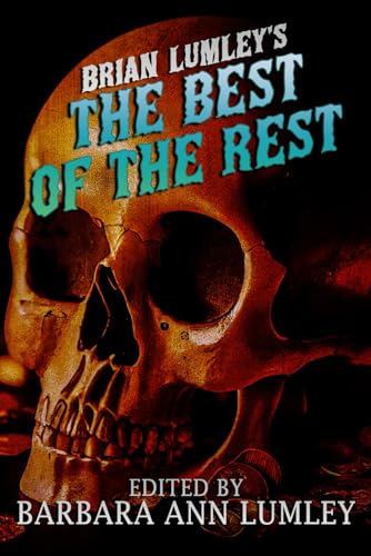 Brian Lumley's The Best of the Rest