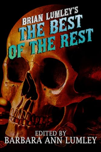 Brian Lumley's The Best of the Rest von Macabre Ink