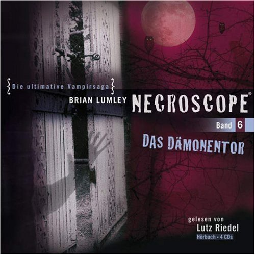 Necroscope - Folge 6: Das Dämonentor. Lesung