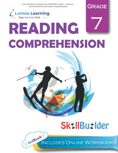 Lumos Reading Comprehension Skill Builder, Grade 7 - Literature, Informational Text and Evidence-based Reading: Plus Online Activities, Videos and Apps (Lumos Language Arts Skill Builder) von Lumos Learning