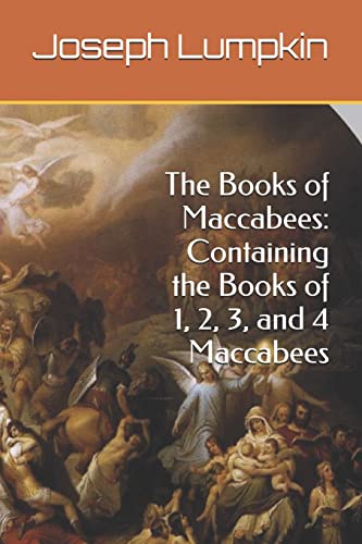 The Books of Maccabees: Containing the Books of 1, 2, 3, and 4 Maccabees von Fifth Estate Publishing