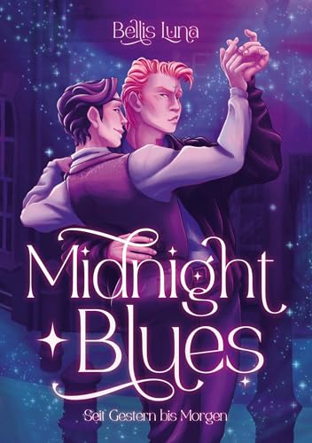 Midnight Blues: Seit Gestern Bis Morgen von BoD – Books on Demand
