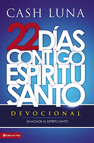 22 días contigo, Espíritu Santo: Devocional von Vida Publishers