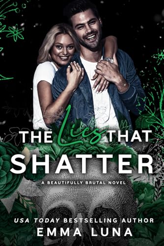 The Lies That Shatter: A Dark Mafia Romance (Beautifully Brutal, Band 5)