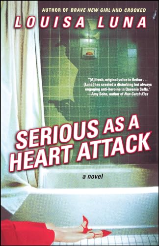 Serious As a Heart Attack: A Novel
