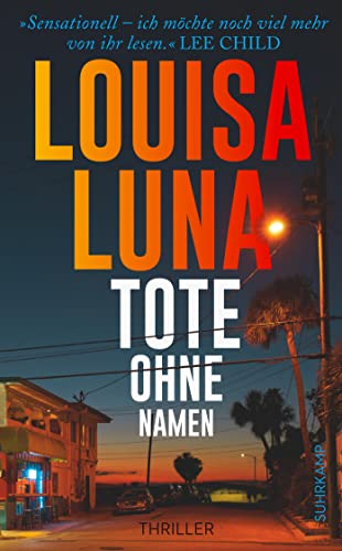 Tote ohne Namen: Thriller | »Jack-Reacher-Fans werden sie verehren. Viva la Vega!« Booklist (Alice Vega)