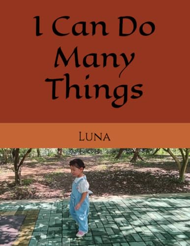 I Can Do Many Things von Independently published
