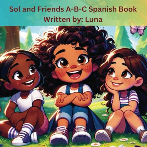 Sol and Friends A-B-C Spanish Book von Independently published