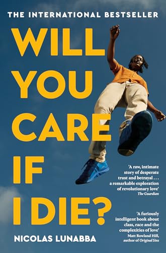 Will You Care If I Die?: The international bestseller von Picador
