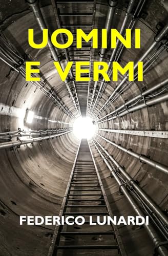 Uomini e Vermi