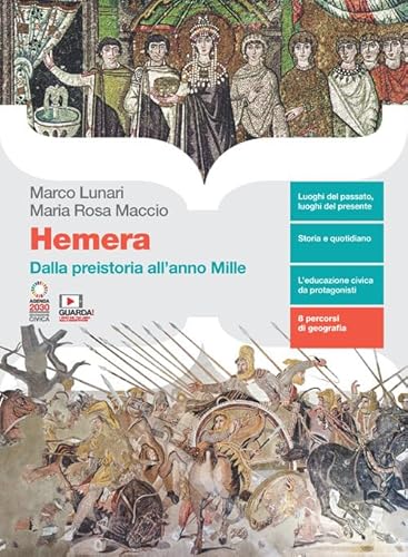 Hemera. Volume unico. Dalla preistoria all'anno Mille. Per le Scuole superiori. Con Contenuto digitale (fornito elettronicamente) von Zanichelli