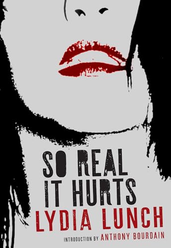 So Real It Hurts von Seven Stories Press