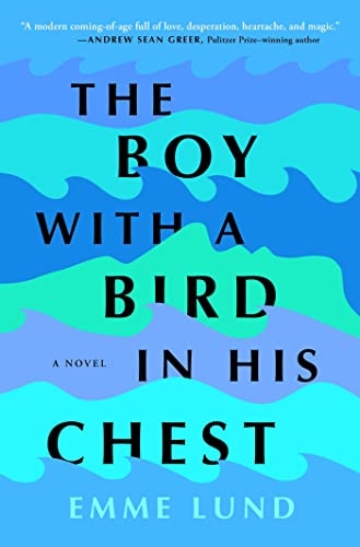The Boy with a Bird in His Chest: A Novel von Atria Books