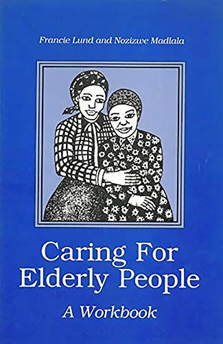 Caring for Elderly People von University of Kwazulu Natal Press