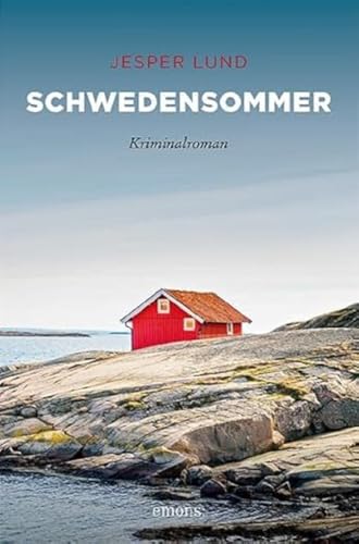 Schwedensommer: Kriminalroman (Niklas Zetterberg und Emma Steen) von Emons Verlag