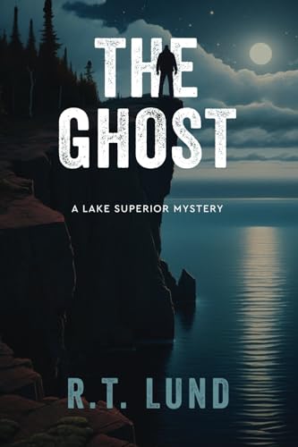 The Ghost (A Lake Superior Mystery, Band 2) von Little Creek Press