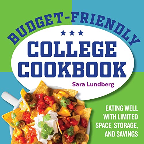 Budget-Friendly College Cookbook: Eating Well with Limited Space, Storage, and Savings von Rockridge Press