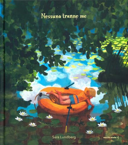 Nessuno tranne me. Ediz. a colori von Orecchio Acerbo