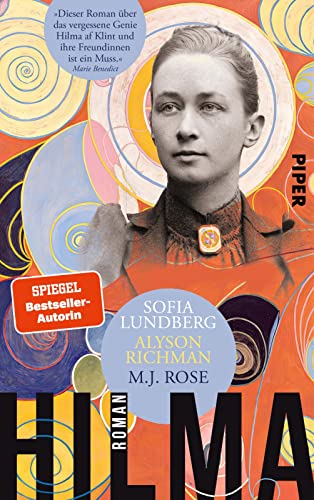 Hilma: Roman | Romanbiografie über die geniale schwedische Malerin Hilma af Klint von Piper