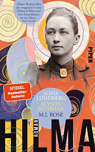 Hilma: Roman | Romanbiografie über die geniale schwedische Malerin Hilma af Klint von PIPER